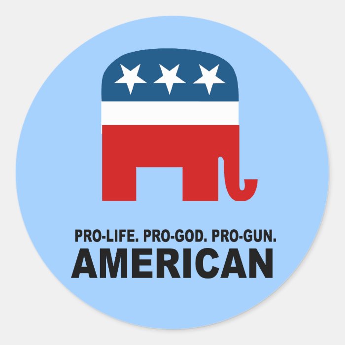 Pro life. Pro God. Pro Gun American Sticker