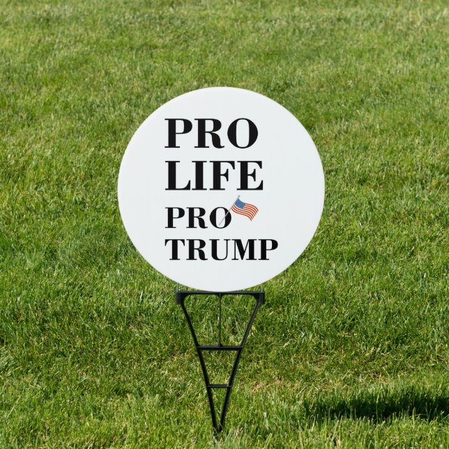 Pro-Life Pro-Trump Sign (Insitu)