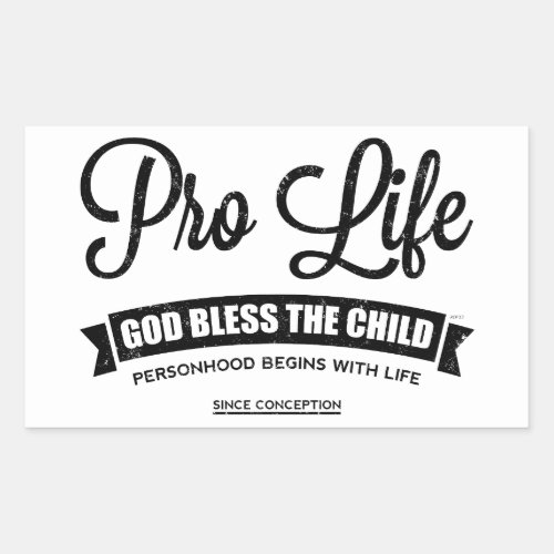 Pro Life Rectangular Sticker