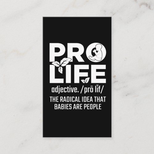 Pro Life Support Baby Anti Abortion Human Rights Business Card