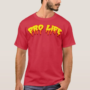 Pro Life T-Shirt