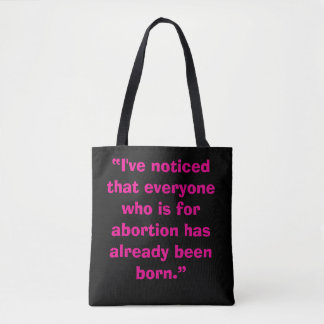 Pro Life Tote Bag