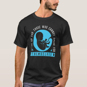 Pro Life Unborn Anti Abortion T-Shirt