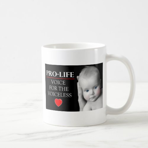 Pro_Life Voice for the Voiceless Coffee Mug