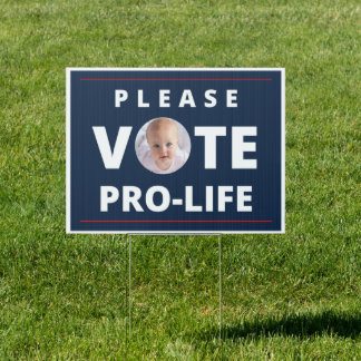 Pro-life yard sign