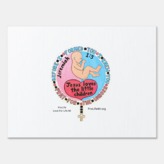 Pro-Life Yard Sign