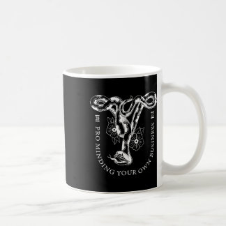 Pro Minding Your Own Business 2022 Coffee Mug