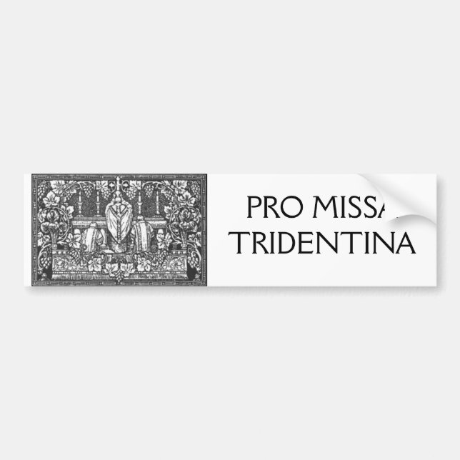 PRO MISSA TRIDENTINA BUMPER STICKER (Front)