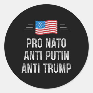 Pro Nato - Anti Putin - Anti Trump - Retro Style Classic Round Sticker