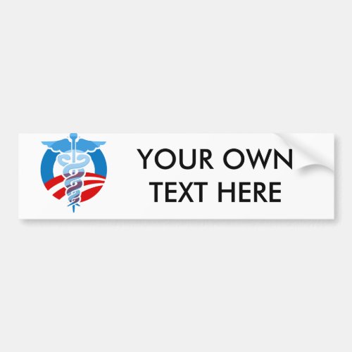 Pro_Obama Care Bumper Sticker