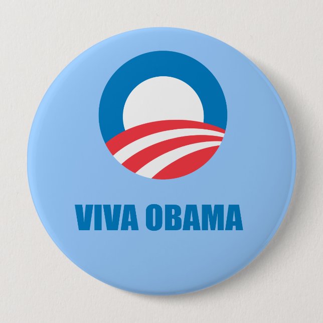 Pro-Obama - VIVA OBAMA Pinback Button (Front)