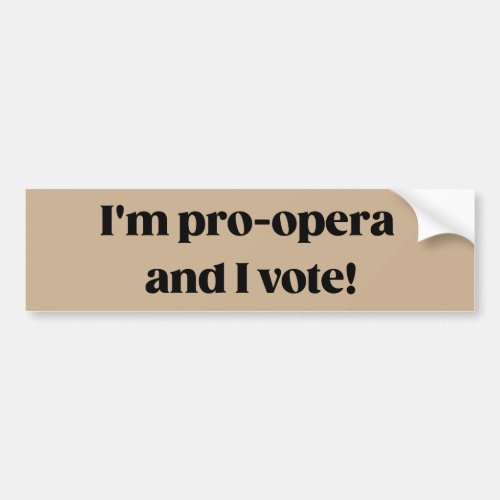 Pro_Opera Voter Frasier Sitcom bumper sticker