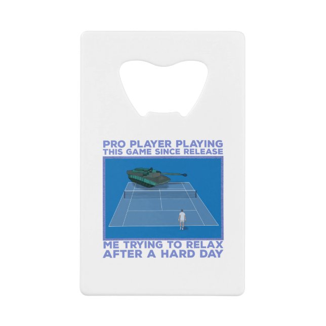 Pro Player Playing This Game Credit Card Bottle Opener (Front)