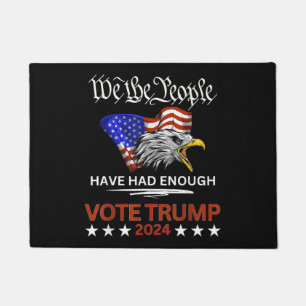 Pro Republican VOTE TRUMP 2024 We the People Have Doormat