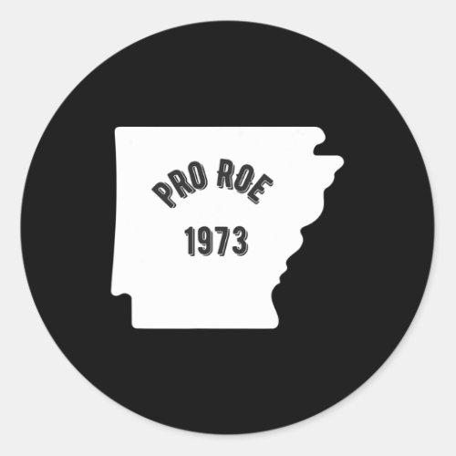 Pro Roe 1973  Classic Round Sticker