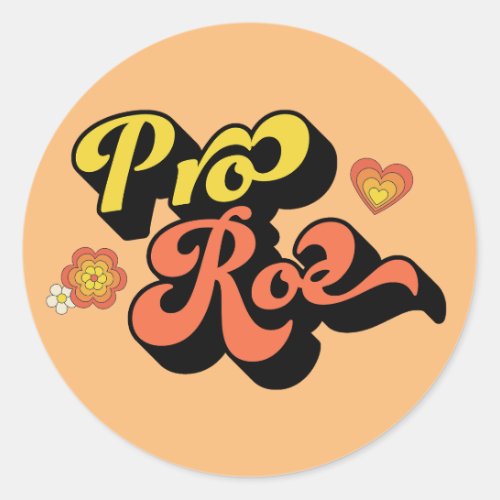 Pro Roe Retro Classic Round Sticker