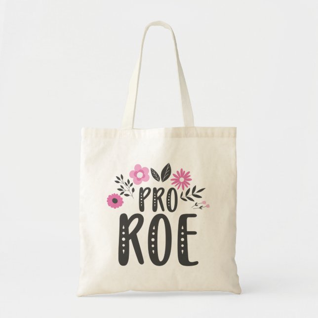 Pro Roe Tote Bag (Front)