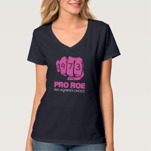Pro Roe V Wade Support Pro Choice 1973 Fist T_Shirt