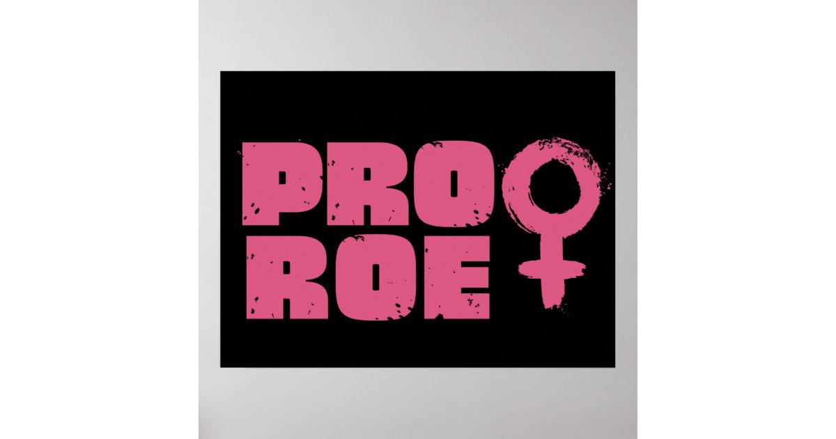 Pro Roe Women's Rights Word Art Poster | Zazzle