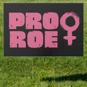 Pro Roe Women's Rights Word Art Yard Sign