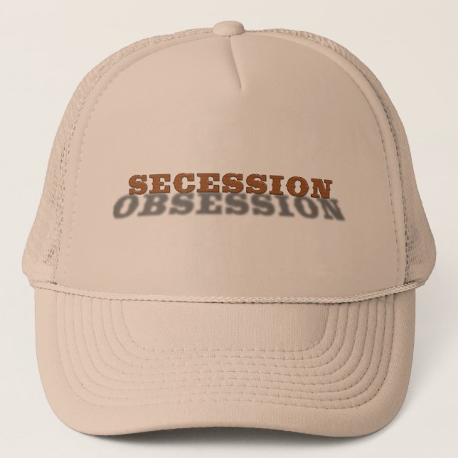 Pro Texas Secession - Secession Obsession Trucker Hat (Front)