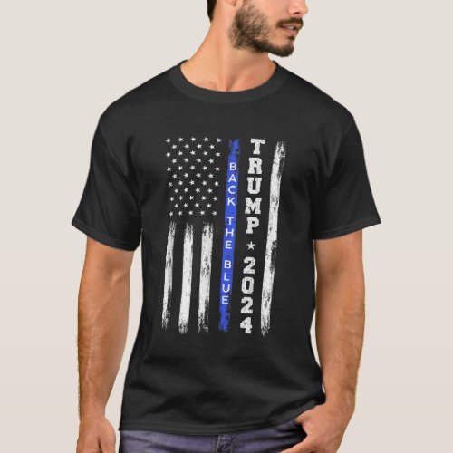 Pro Trump 2024 Back The Blue Thin Blue Line Americ T_Shirt