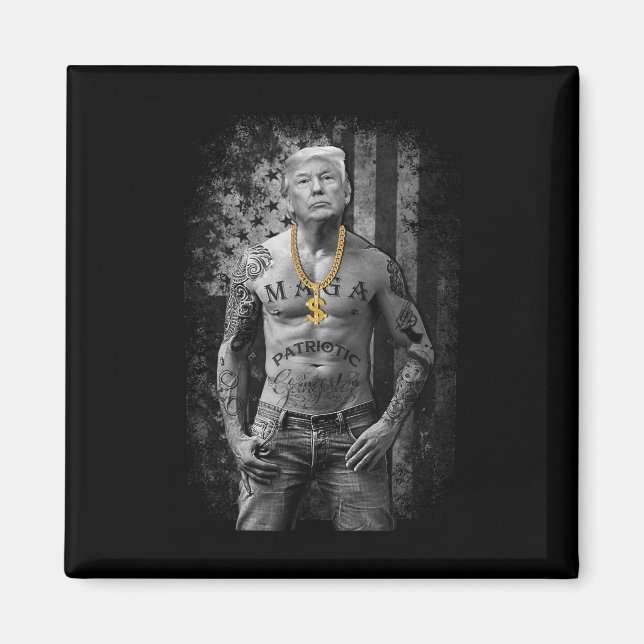 Pro Trump Patriotic Gangster - Anti-liberal Republ Magnet (Front)