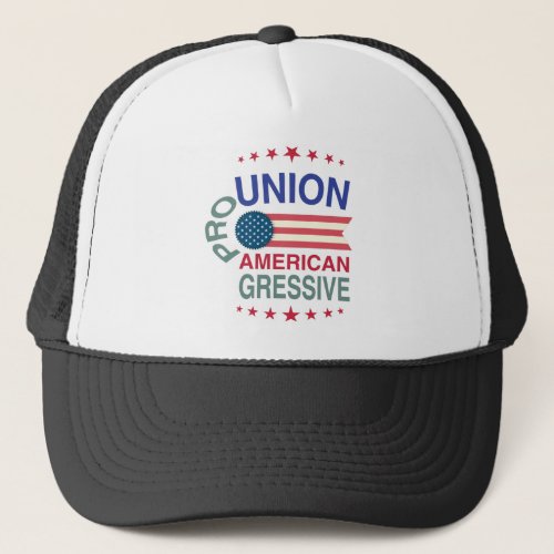 Pro Union America and Gressive Trucker Hat