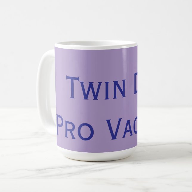 Pro Vaccine Twin Dad Coffee Mug (Front Left)