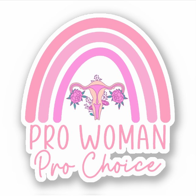 Pro Women Pro Choice, Feminist, My Body My Choice Sticker (Front)