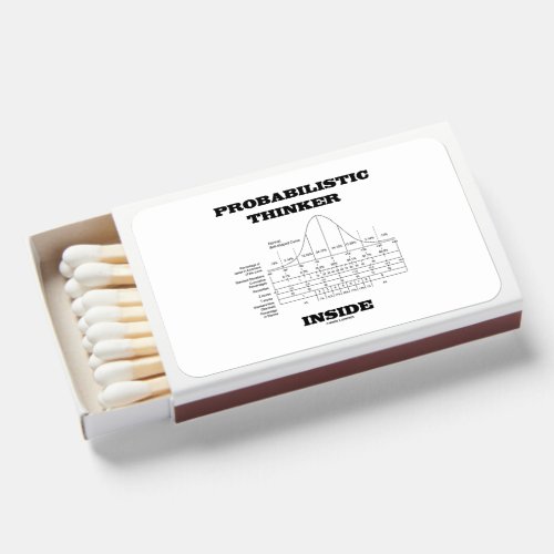 Probabilistic Thinker Inside Normal Distribution Matchboxes