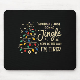 Probably Just Going To Jingle Some Of The Way For Mouse Pad