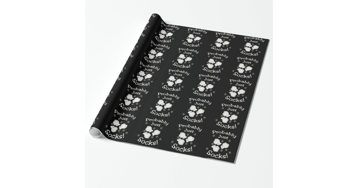 Probably Just Socks Wrapping Paper Zazzle