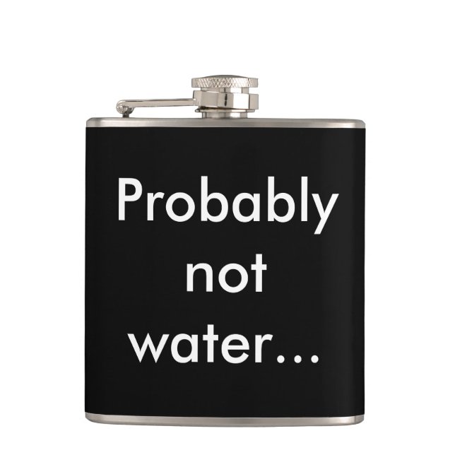 Probably not water Vinyl Wrapped Flask (Front)