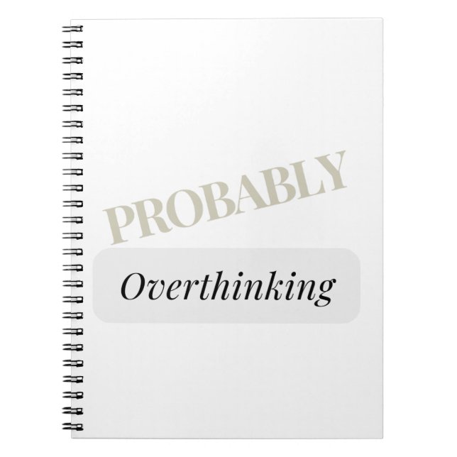 Probably Overthinking Notebook (Front)