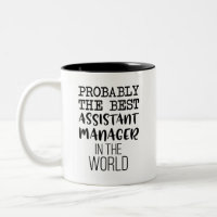 Probably The Best Assistant Manager In The World