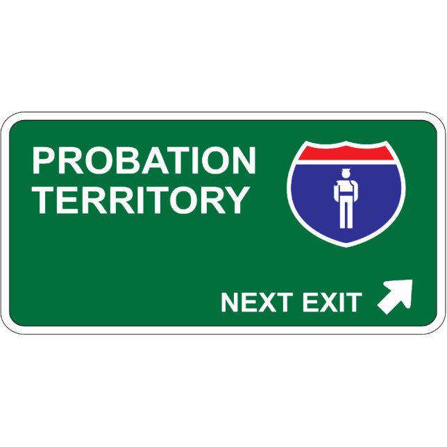 Probation Next Exit Cutout (Front)