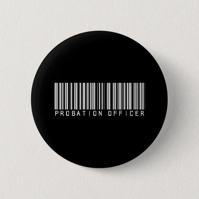 Probation Officer Bar Code Pinback Button (Front)