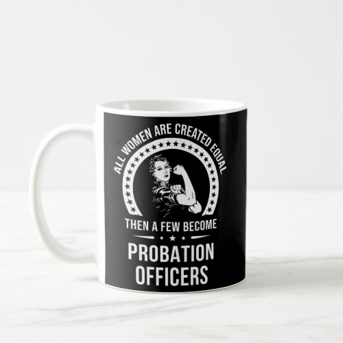 Probation Officer For Probation Officer Coffee Mug