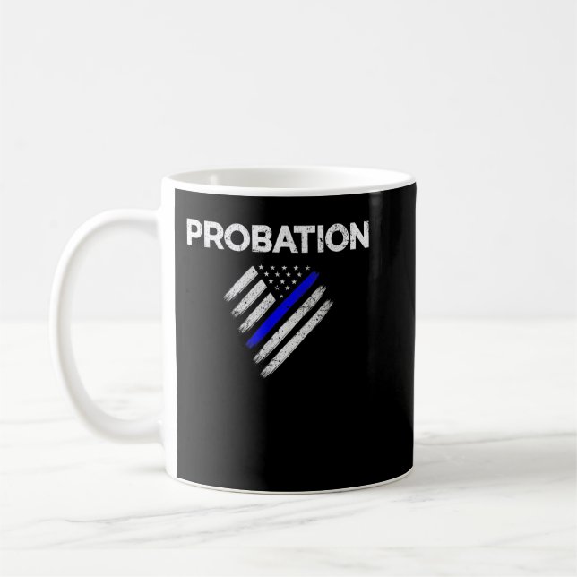 Probation Officer Parole Law Enforcement Flag Unif Coffee Mug (Left)