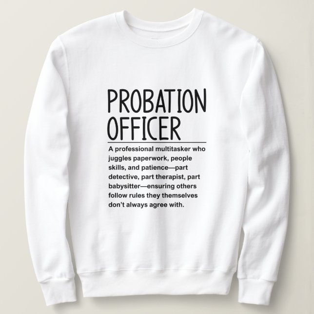 Probation officer sweatshirt (Design Front)
