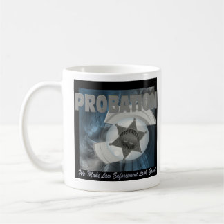 Probation - We Make Law Enforcement Look Good Mug
