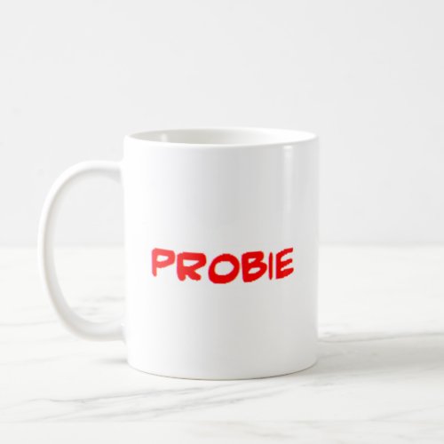 probie awesome coffee mug