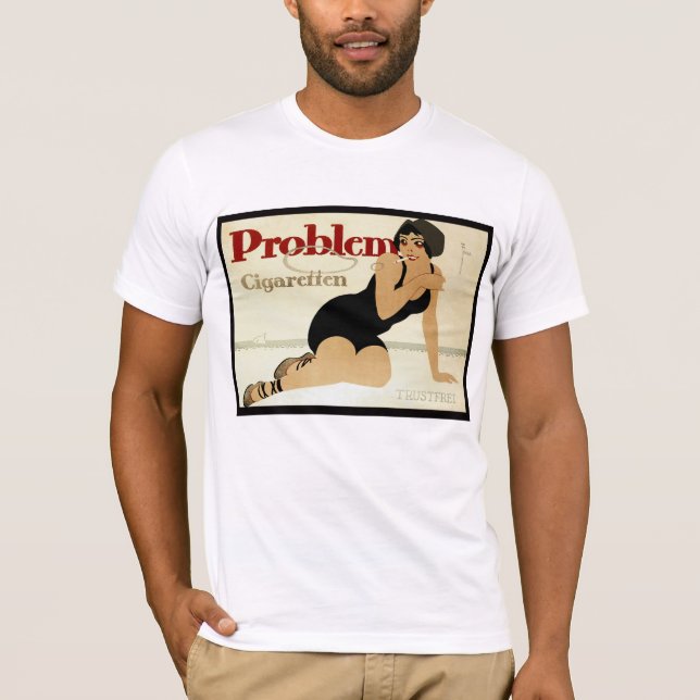Problem Cigarette Ad T-Shirt (Front)