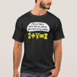 Problem Funny Math T-Shirt<br><div class="desc">Our little math characters make for a silly pun. Enjoy X Y and Z on one of our funny Problem t-shirts today.  Available in a myriad of colors and t-shirt styles!</div>