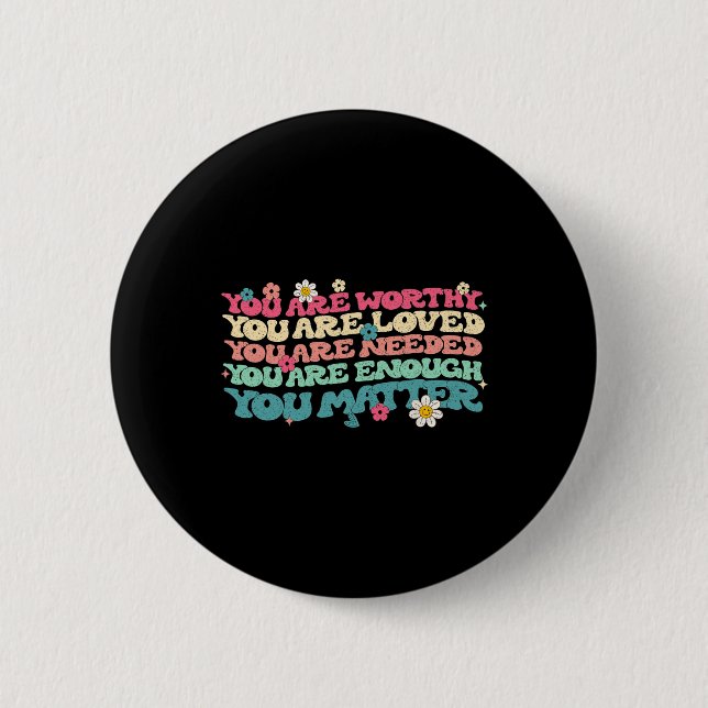 Problem Kindness Be Kind Groovy Mental Health Awar Button (Front)