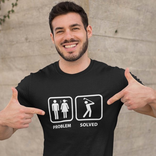 Problem Solved Golfing T-Shirt (Creator Uploaded)