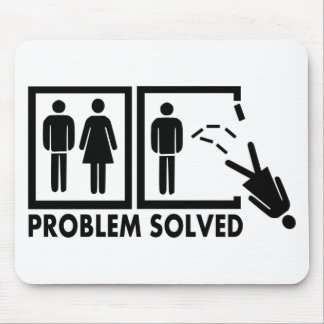 Problem solved - Woman Mouse Pad