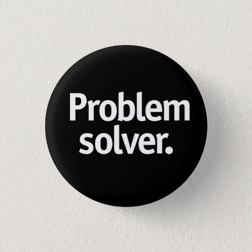 Problem solver button