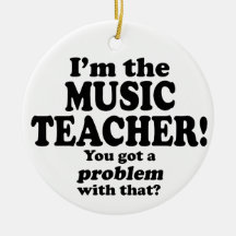 Problem With That - Music Teacher